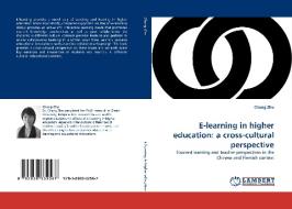 E-learning in higher education: a cross-cultural perspective di Chang Zhu edito da LAP Lambert Acad. Publ.