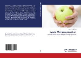 Apple Micropropagation di Mohammad Amiri edito da LAP Lambert Academic Publishing