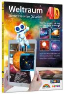 Weltraum 4D - Sterne, Planeten, Galaxien mit APP virtuell durch den Weltall edito da Markt+Technik Verlag