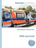 Nhs Care Trust edito da Book On Demand Ltd.