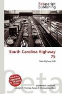 South Carolina Highway 75 edito da Betascript Publishing