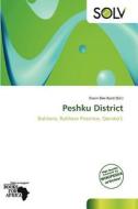 Peshku District edito da Duc