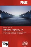 Nebraska Highway 33 edito da Duc