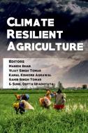 Climate Resilient Agriculture di Manish Bhan Upadhyaya edito da NIPA