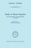 Briefe an Roman Ingarden di Edmund Husserl, Roman S. Ingarden edito da Springer Netherlands