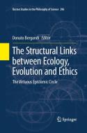 The Structural Links between Ecology, Evolution and Ethics edito da Springer Netherlands