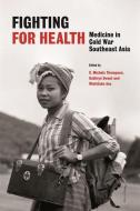 Fighting For Health edito da NUS Press