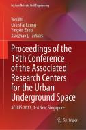 Proceedings of the 18th Conference of the Associated Research Centers for the Urban Underground Space edito da Springer