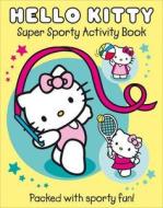 Super Sporty Hello Kitty edito da HarperCollins Publishers