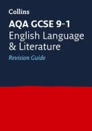 AQA GCSE 9-1 English Language and English Literature Revision Guide di Collins GCSE edito da HarperCollins Publishers