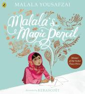 Malala's Magic Pencil di Malala Yousafzai edito da Penguin Books Ltd (UK)