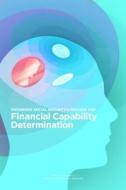 Informing Social Security's Process for Financial Capability Determination di National Academies Of Sciences Engineeri, Institute Of Medicine, Board On The Health Of Select Population edito da PAPERBACKSHOP UK IMPORT