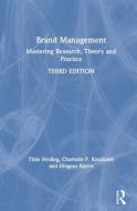 Brand Management di Tilde Heding, Charlotte F. Knudtzen, Mogens Bjerre edito da Taylor & Francis Ltd