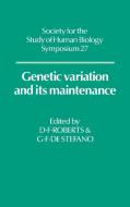 Genetic Variation and Its Maintenance edito da Cambridge University Press