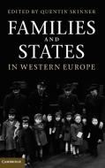 Families and States in Western Europe di Quentin Skinner edito da Cambridge University Press