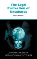 The Legal Protection of Databases di Mark Davison, Davison Mark J. edito da Cambridge University Press