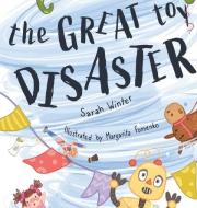 THE GREAT TOY DISASTER di SARAH WINTER edito da LIGHTNING SOURCE UK LTD