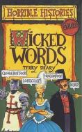 Wicked Words di Terry Deary edito da Scholastic