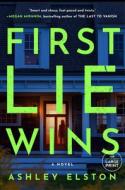 First Lie Wins di Ashley Elston edito da RANDOM HOUSE LARGE PRINT