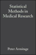 Statistical Methods in Medical Research di Peter Armitage, Geoffrey Berry, J. N. S. Matthews edito da John Wiley and Sons Ltd