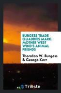 Mother West Wind's Animal Friends di Thornton W. Burgess edito da LIGHTNING SOURCE INC