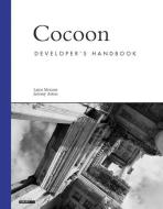Cocoon Developer's Handbook di Lajos Moczar, Jeremy Aston edito da SAMS
