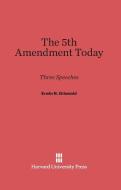 The 5th Amendment Today di Erwin N. Griswold edito da Harvard University Press