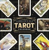 Tarot Calendar 2018 di Barbara Moore edito da Llewellyn Publications,u.s.