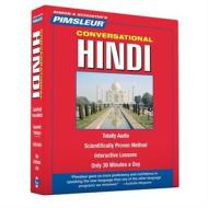 Conversational Hindi [With CD Case] edito da Pimsleur