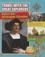 Explore with Christopher Columbus di Cynthia O'Brien edito da CRABTREE PUB