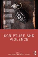 Scripture And Violence edito da Taylor & Francis Inc