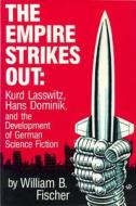 Empire Strikes Out di Fischer edito da University Of Wisconsin Press