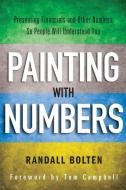 Painting with Numbers di Bolten edito da John Wiley & Sons