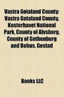 V Stra G Taland County: V Stra G Taland di Books Llc edito da Books LLC, Wiki Series