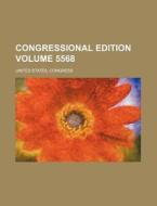 Congressional Edition Volume 5568 di United States Congress edito da Rarebooksclub.com