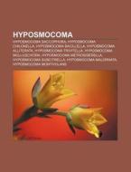Hyposmocoma: Hyposmocoma Saccophora, Hyp di Source Wikipedia edito da Books LLC, Wiki Series