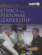 Principles of Ethics and Personal Leadership di National Association of Emergency Medical Technicians edito da Jones and Bartlett