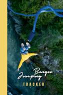 Bungee Jumping Tracker di Creative Visions Publishing edito da Lulu.com