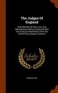 The Judges Of England di Edward Foss edito da Arkose Press