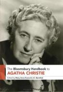 The Bloomsbury Handbook to Agatha Christie edito da Bloomsbury Academic