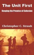 The Unit First di Christopher C Straub edito da University Press Of The Pacific