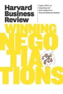Harvard Business Review on Winning Negotiations di Harvard Business Review edito da Harvard Business Review Press