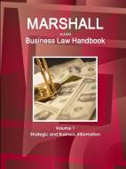 Marshall Islands Business Law Handbook Volume 1 Strategic and Business Information di Inc Ibp edito da INTL BUSINESS PUBN