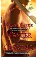 Master of Craving di Karin Tabke edito da Pocket Star Books