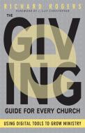 E-Giving Guide for Every Church di Richard Rogers edito da Abingdon Press