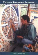 Tibetan Thangka Painting di David Jackson, Janice Jackson edito da Shambhala Publications Inc