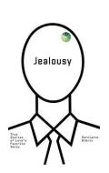 Jealousy: True Stories of Love's Favorite Decoy di Marcianne Blevis edito da HANDSEL BOOKS