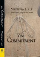 The Commitment di Virginia Hale edito da BELLA BOOKS