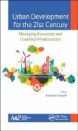 Urban Development for the 21st Century di Kimberly Etingoff edito da Apple Academic Press