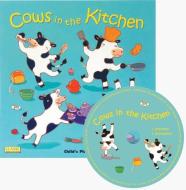 Cows in the Kitchen [With 2 CDs] edito da CHILDS PLAY